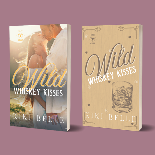 Wild Whiskey Kisses: A Small Town, Single Dad Romance