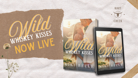 Wild Whiskey Kisses is LIVE! 🎉